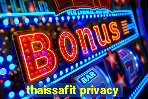 thaissafit privacy